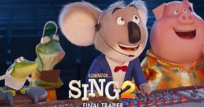 Sing 2 - Final Trailer [HD]