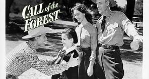 Call of the Forest (1949) | Full Movie | Robert Lowery | Ken Curtis | Chief Thundercloud