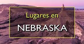 Nebraska: Los 10 mejores lugares para visitar en Nebraska, Estados Unidos.