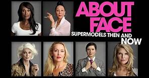 About Face: Supermodels, Then and Now - Official Trailer
