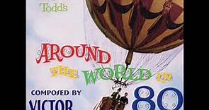 Around the World in 80 Days (1956) - Suite - Victor Young