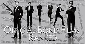 Official Bond Films Ranked (Complete Countdown)