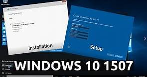 A look at Windows 10 1507! - The First Windows 10 Version