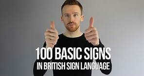 100 Basic Signs in British Sign Language (BSL)