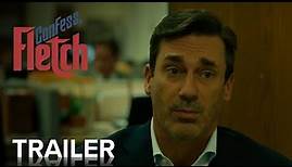 CONFESS, FLETCH | Official Trailer | Paramount Movies