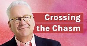 How to Cross the Chasm: An Interview with Geoffrey Moore
