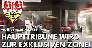 VfB Stuttgart: Haupttribüne wird nach Umbau zur VIP-Zone! (Arena 24)