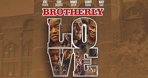 Brotherly Love - Trailer