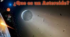 Origen de los Asteroides | ¿Que son los Asteroides?