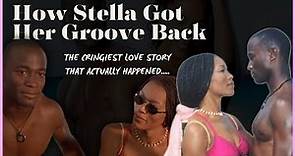 Calling this a love story was WILD! How Stella Got Her Groove Back 1998 Movie Recap Commentary