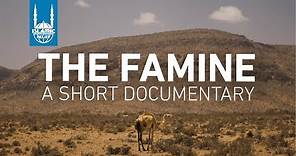 The Famine · A Short Documentary