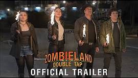 ZOMBIELAND: DOUBLE TAP - Official Trailer (HD)