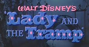 Lady and the Tramp - Original Theatrical Trailer (1955)