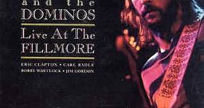 Derek And The Dominos - Live At The Fillmore