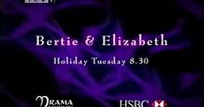 Bertie & Elizabeth Trailer - ITV1 2002