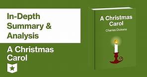 A Christmas Carol by Charles Dickens | In-Depth Summary & Analysis