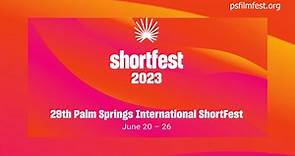 UPDATED: 29th Annual Palm Springs ShortFest to Begin Tuesday