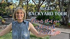 August Back Yard Tour Part 2 - 2023
