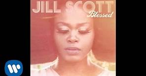 Jill Scott - Blessed