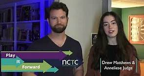 Drew Matthews & Anneliese Judge Play It Forward for NCTC!