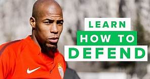 LEARN HOW TO BECOME A BETTER DEFENDER with Djibril Sidibe