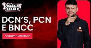 DCNs PCNs e BNCC - Qual a diferença? | Fernando Sousa