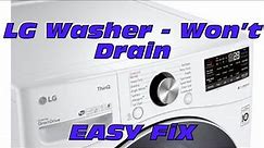 ✨ How To Fix an LG Washer That - Won’t Drain ✨