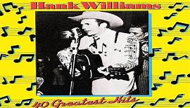 40 Greatest Hits # Hank Williams