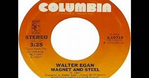 Walter Egan - Magnet And Steel (1978)