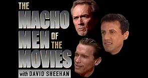 The Macho Men of the Movies