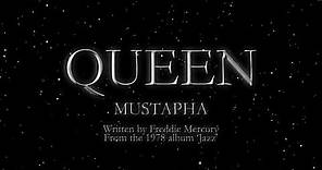 Queen - Mustapha (Official Montage Video)
