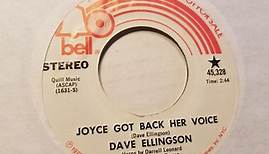 Dave Ellingson - Joyce Got Back Her Voice
