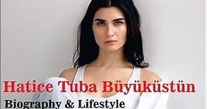 Hatice Tuba Büyüküstün Turkish Actress in Turkish TV serials Biography & Lifestyle