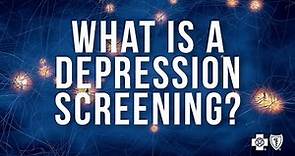 What is a Depression Screening?