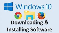 Computer Fundamentals - Install Software in Windows 10 - How to Download Programs on Laptop Computer