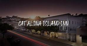 Catalina Island Inn Review - Avalon , United States of America