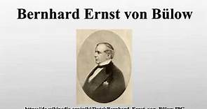 Bernhard Ernst von Bülow