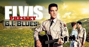 G.I. Blues (E. Presley, 1960) Full HD - Video Dailymotion