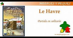 Le Havre: Partida en solitario (MyP)