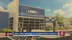 Lowe's To Build $100M Facility In Robertson County, Create 600 Jobs