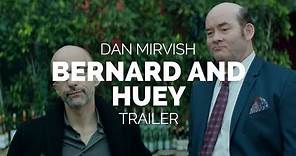Bernard and Huey - Dan Mirvish Film Trailer (2017)