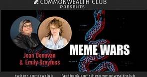 Joan Donovan and Emily Dreyfuss: Meme Wars