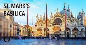 Historical Artifacts Worth Visiting | St. Mark's Basilica