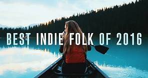Best Indie Folk of 2016