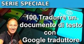 100 Come tradurre un documento di testo con Google Traduttore | Daniele Castelletti | AssMaggiolina