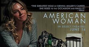 American Woman Official Trailer | In Select Theaters June 14