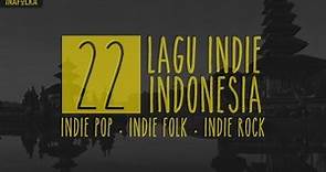 Indie Indonesia Pop Folk Compilation - inafolka #1