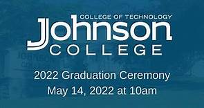 Johnson College Commencement 2022
