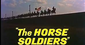 "The Horse Soldiers" (1959) Trailer
