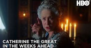 Catherine the Great (2019): In the Weeks Ahead | HBO
